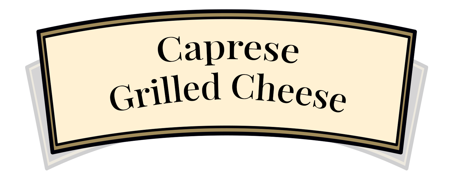 Caprese Grilled Cheese Tag